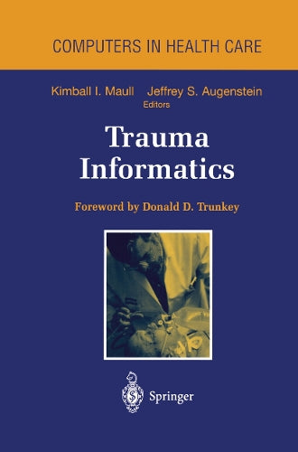 Trauma Informatics by Kimball I Maull ISBN 9781461272250