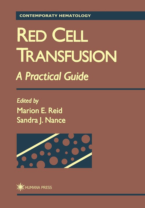 Red Cell Transfusion by Marion E Reid ISBN 9781461272885