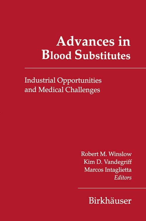 Advances in Blood Substitutes by R Winslow ISBN 9781461273639