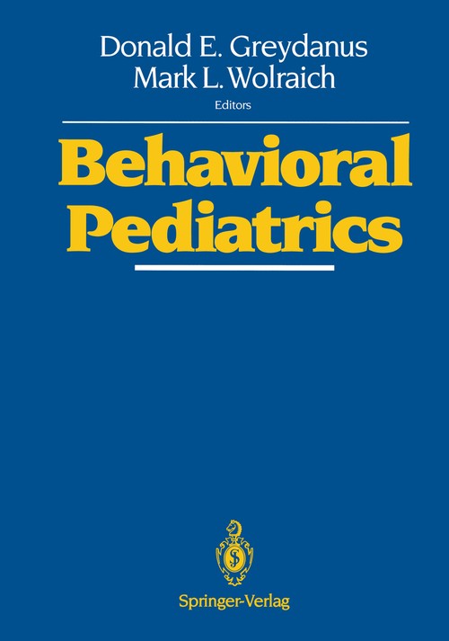 Behavioral Pediatrics by Donald E Greydanus ISBN 9781461276630