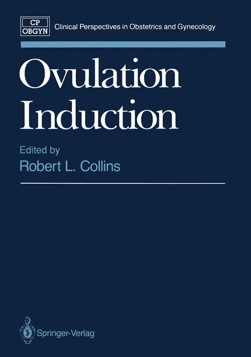 Ovulation Induction by Robert L Collins ISBN 9781461277668