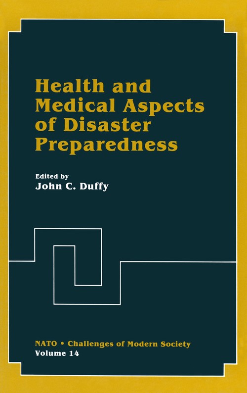 Health and Medical Aspects of Disaster Preparedness by John C Duffy ISBN 9781461278801