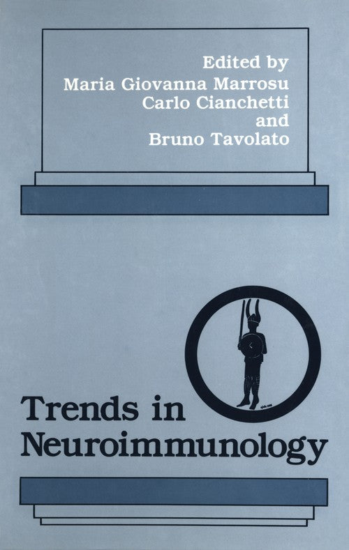 Trends in Neuroimmunology by Maria Giovanna Marrosu ISBN 9781461278894