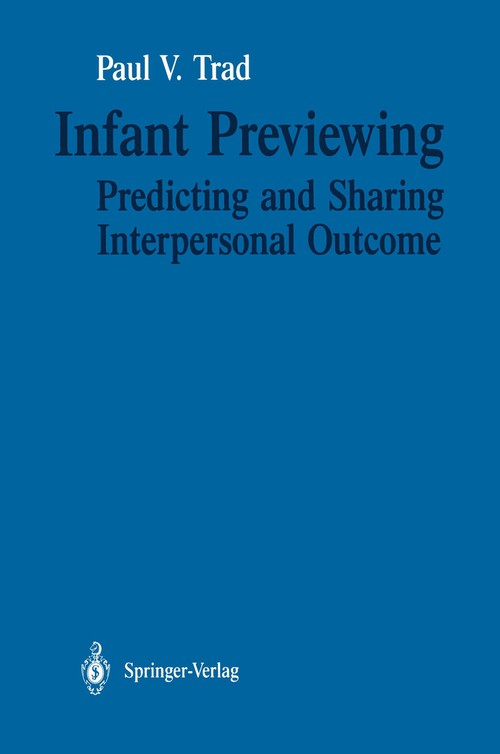 Infant Previewing by Paul V Trad ISBN 9781461279792