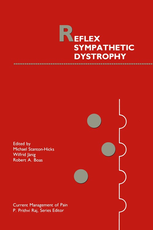 Reflex Sympathetic Dystrophy by Michael Stanton-Hicks Md ISBN 9781461280262
