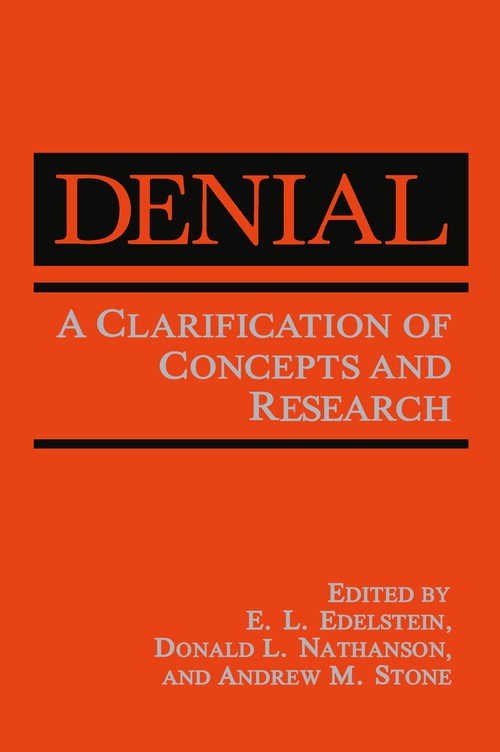 Denial by El Edelstein ISBN 9781461280576