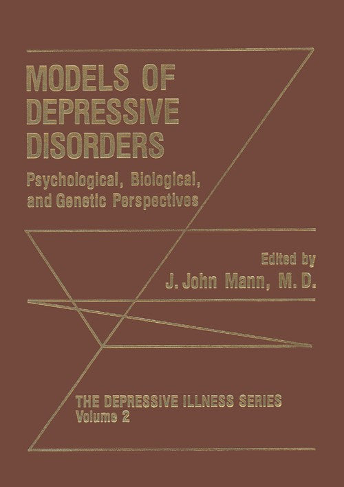 Models of Depressive Disorders by J John Mann ISBN 9781461281047