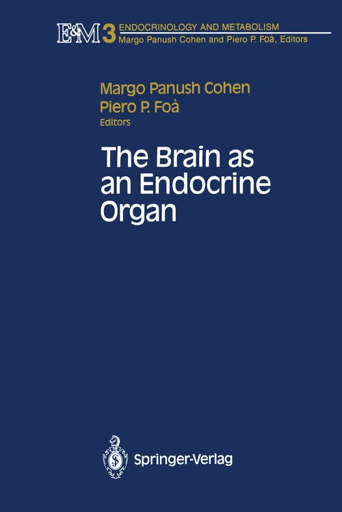 The Brain as an Endocrine Organ by Margo P Cohen ISBN 9781461281184
