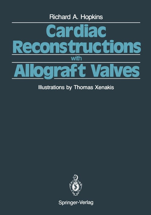 Cardiac Reconstructions with Allograft Valves by Vj Ferrans ISBN 9781461281597