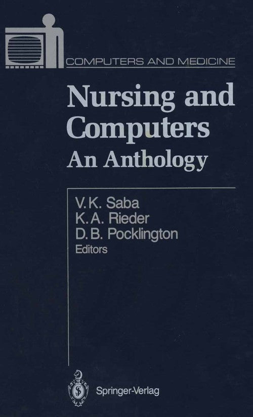 Nursing and Computers by Virginia K Saba ISBN 9781461281825