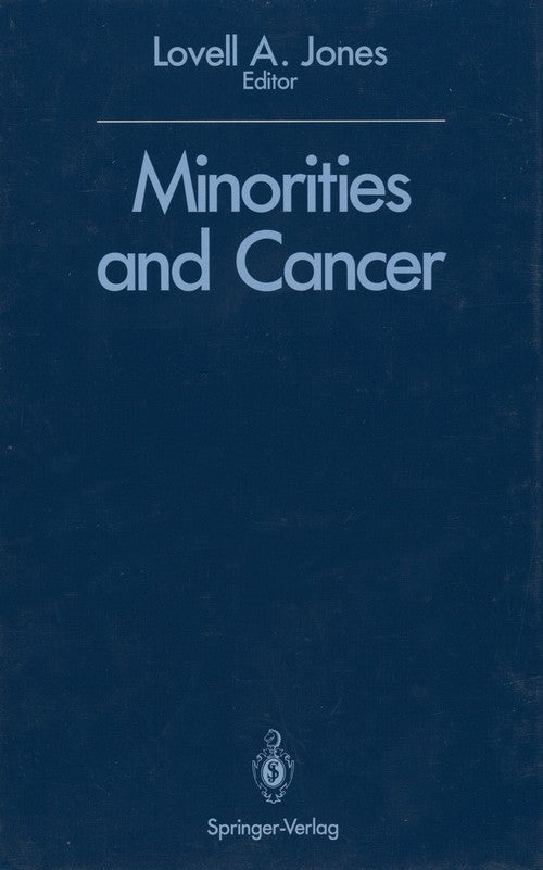 Minorities and Cancer by Lovell A Jones ISBN 9781461281856