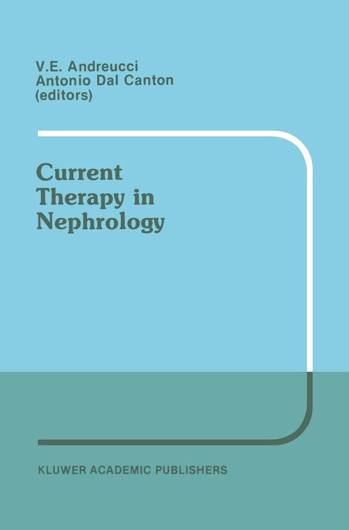 Current Therapy in Nephrology by Antonia Dal Canton ISBN 9781461282099