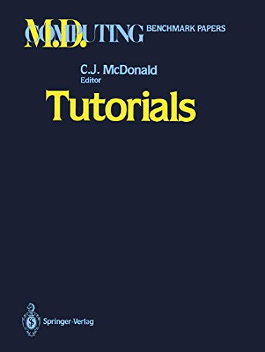 Tutorials by Clement J Mcdonald ISBN 9781461283218