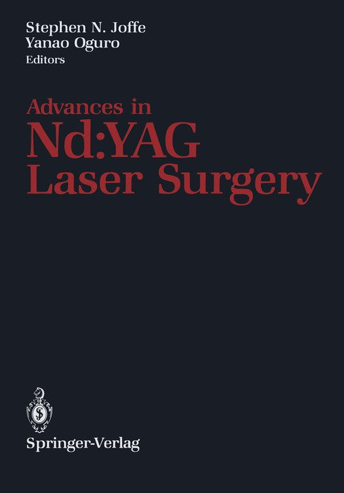 Advances in Nd:YAG Laser Surgery by Stephen N Joffe ISBN 9781461283225