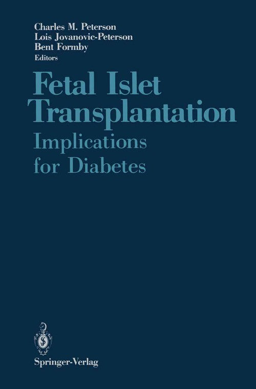 Fetal Islet Transplantation by Charles M Peterson ISBN 9781461283416