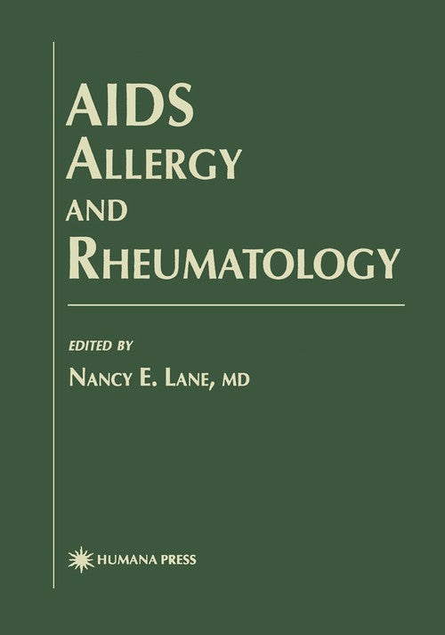 AIDS Allergy and Rheumatology by Nancy E Lane ISBN 9781461284444