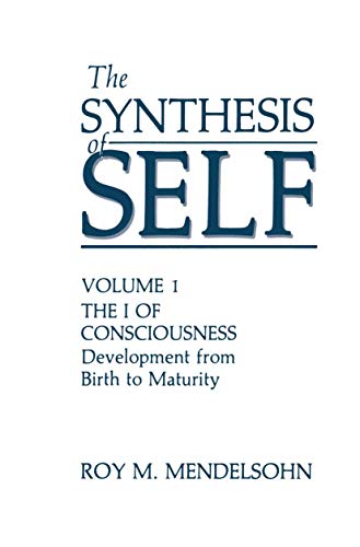 The Synthesis of Self by Rm Mendelsohn ISBN 9781461290797
