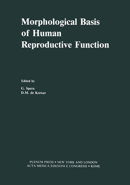 Morphological Basis of Human Reproductive Function by Dm Dekretser ISBN 9781461290834