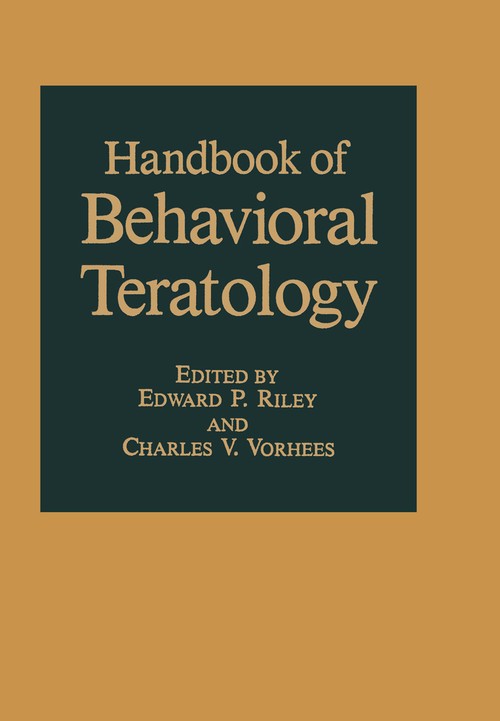 Handbook of Behavioral Teratology by Ep Riley ISBN 9781461292883