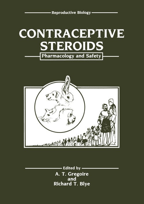Contraceptive Steroids by A T Gregoire ISBN 9781461293132