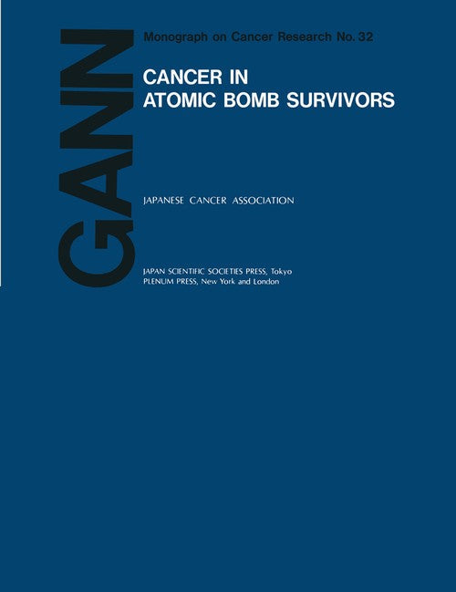 Cancer in Atomic Bomb Survivors by A Kagan ISBN 9781461293217