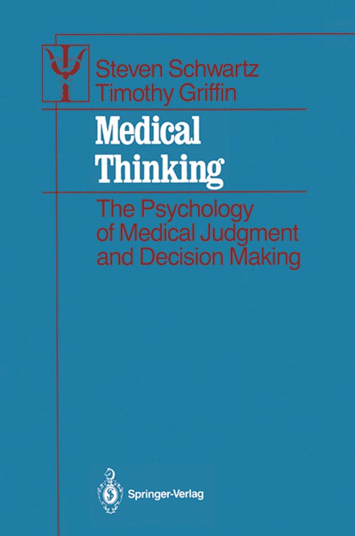 Medical Thinking by Steven Schwartz ISBN 9781461293736