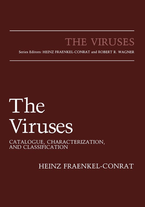 The Viruses by Heinz Fraenkel-Conrat ISBN 9781461294542