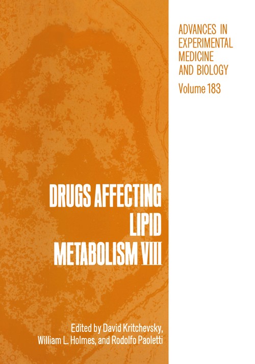 Drugs Affecting Lipid Metabolism VIII by David Kritchevsky ISBN 9781461294931