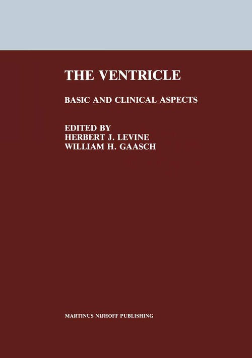 The Ventricle by Herbert J Levine ISBN 9781461296287