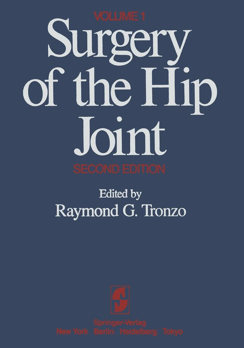 Surgery of the Hip Joint by Rg Tronzo ISBN 9781461297451