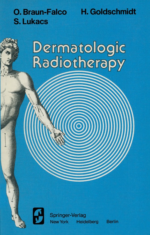 Dermatologic Radiotherapy by O Braun-Falco ISBN 9781461298823