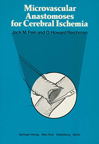 Microvascular Anastomoses for Cerebral Ischemia by Jm Fein ISBN 9781461299134