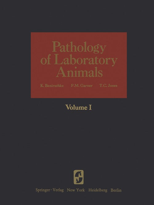 Pathology of Laboratory Animals by Kurt Benirschke ISBN 9781461299448