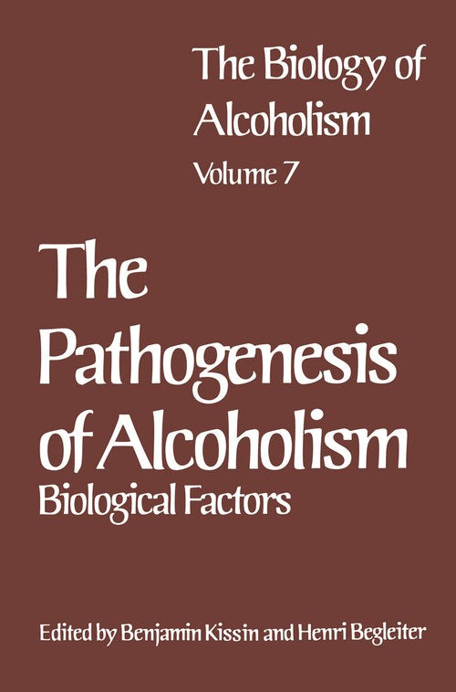 The Biology of Alcoholism by Henri Begleiter ISBN 9781461335207