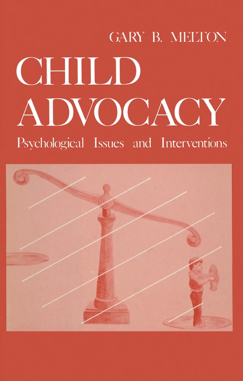 Child Advocacy by Gary Melton ISBN 9781461335894