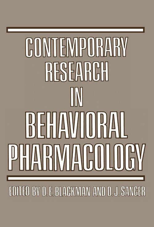 Contemporary Research in Behavioral Pharmacology by Derek Blackman ISBN 9781461339694