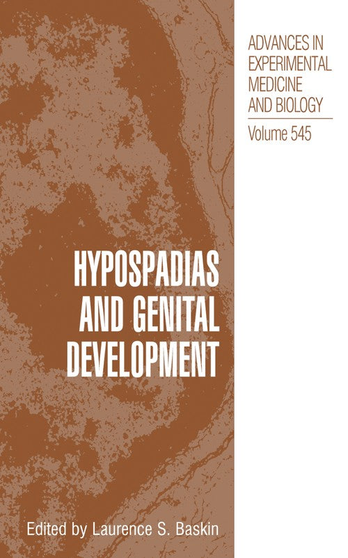 Hypospadias and Genital Development by Laurence S Baskin ISBN 9781461347521