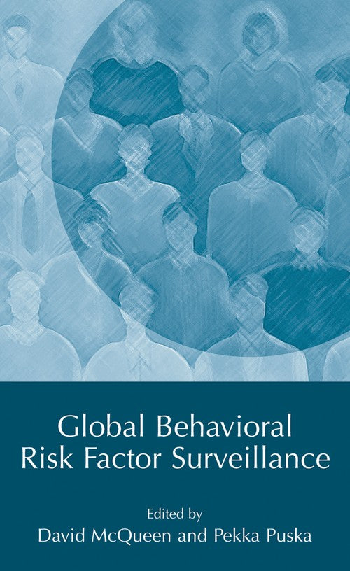Global Behavioral Risk Factor Surveillance by David V Mcqueen ISBN 9781461349105