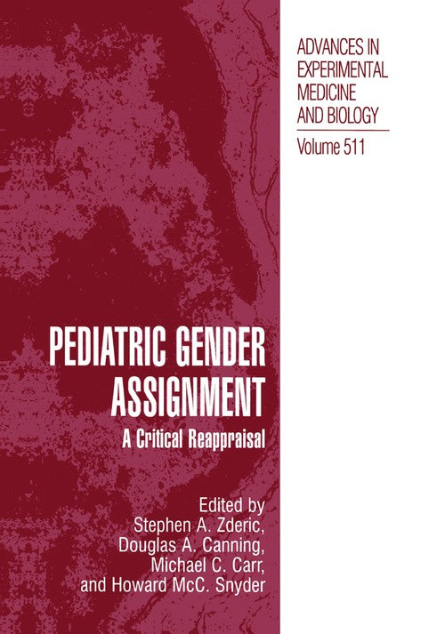 Pediatric Gender Assignment by Stephen A Zderic ISBN 9781461351627