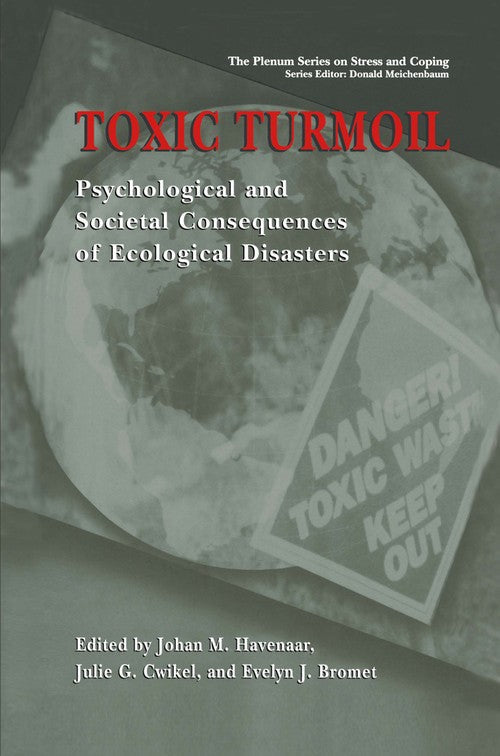 Toxic Turmoil by Johan M Havenaar ISBN 9781461351634
