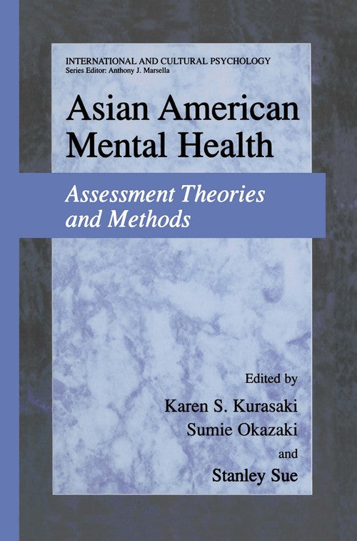 Asian American Mental Health by Karen Kurasaki