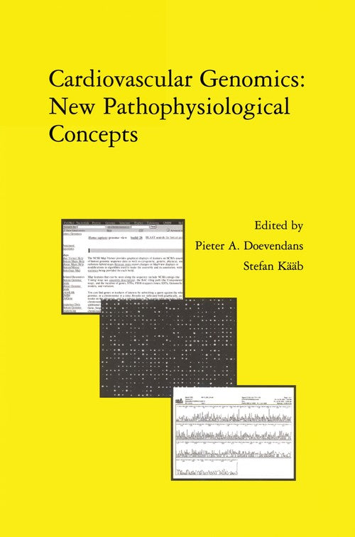 Cardiovascular Genomics: New Pathophysiological Concepts by Pafm Doevendans ISBN 9781461353478