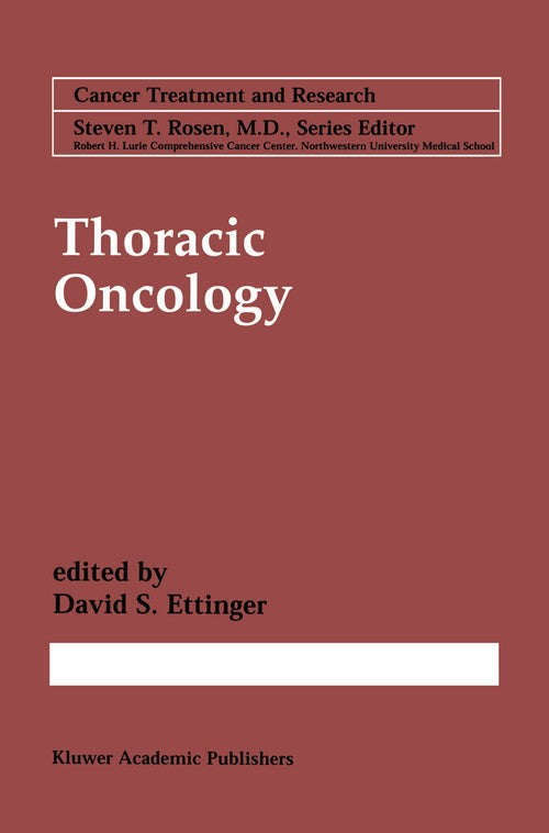 Thoracic Oncology by David S Ettinger ISBN 9781461356295