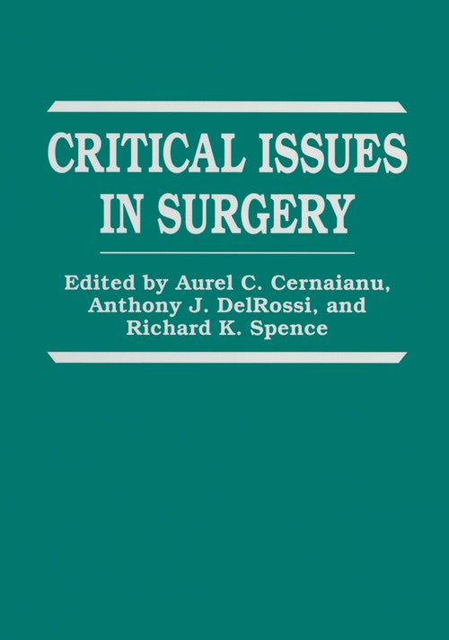 Critical Issues in Surgery by Ac Cernaianu ISBN 9781461357513