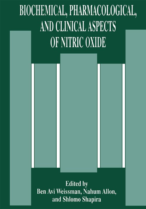 Biochemical, Pharmacological, and Clinical Aspects of Nitric Oxide by N Allon
