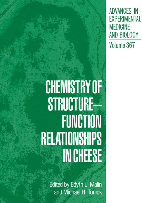 Chemistry of Structure-Function Relationships in Cheese by Edyth L Malin ISBN 9781461357827