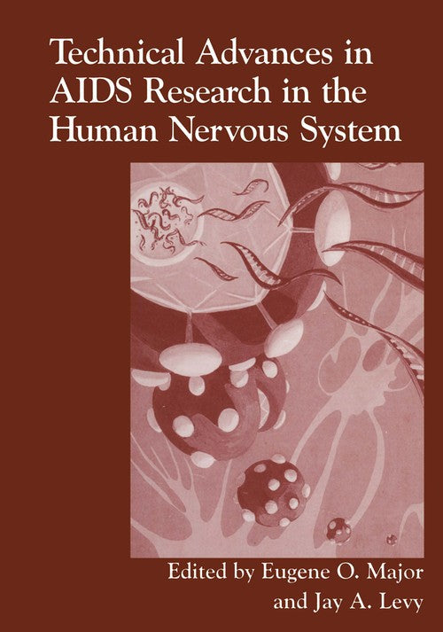 Technical Advances in AIDS Research in the Human Nervous System by Ja Levy ISBN 9781461358008