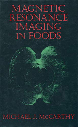 Magnetic Resonance Imaging In Foods by Michael J Mccarthy ISBN 9781461358626