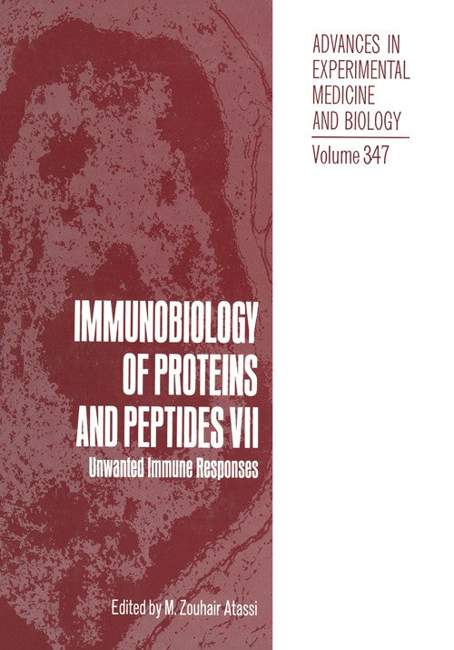 Immunobiology of Proteins and Peptides VII by M Zouhair Atassi ISBN 9781461360308