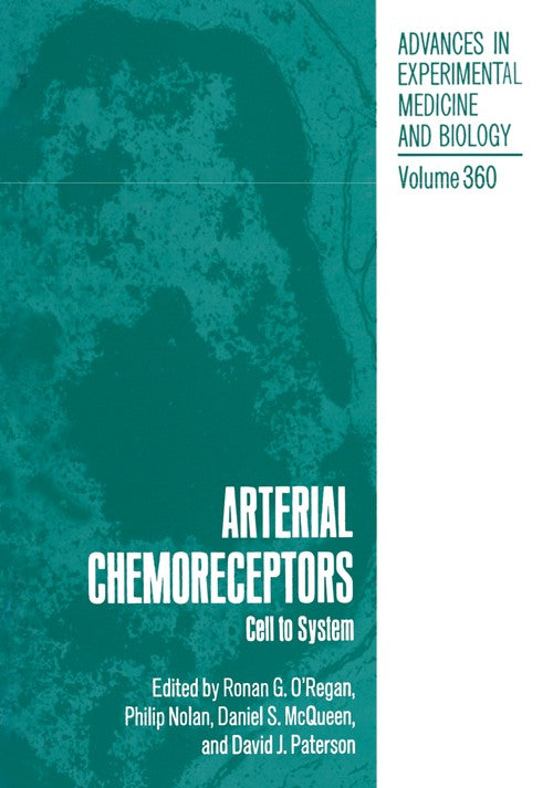 Arterial Chemoreceptors by Ronan G O'regan ISBN 9781461360995